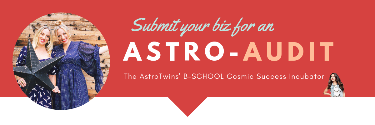 Newsletter Headers B-School 1200x400 submit yourself for an astro audit!